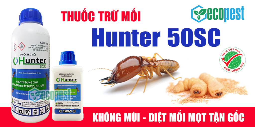 Thuốc trừ mối Hunter 50SC diệt trừ mối mọt tận gốc, không mùi, an toàn